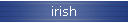 irish